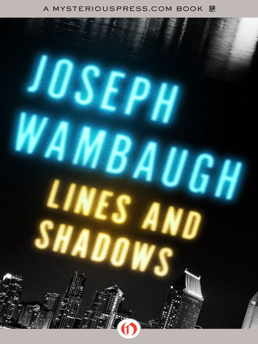 Title details for Lines and Shadows by Joseph Wambaugh - Wait list